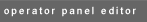 operator panel editor