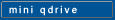 mini qdrive