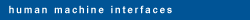 human machine interfaces