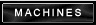 Machines - Applications
